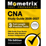 CNA Study Guide 2026-2027 - 3 Full-Length Practice Tests, CNA Exam Prep Books Secrets with Detailed Answer Explanations: [7th Edition]