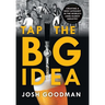 Tap the Big Idea: Creating a New Category in the World's (Second) Oldest Industry
