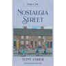 Nostalgia Street: Part One