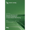 Remote Sensing and Artificial Intelligence in Inland Waters Monitoring