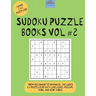 Sudoku Puzzle Books Vol #2: Sudoku Books, Sudoku Easy, Sudoku Hard