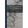 The History Of South America