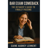 Bar Exam Comeback: The Retaker's Guide to Finally Passing