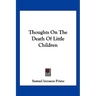 Thoughts On The Death Of Little Children