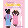 My Name is Jazmine, Beautiful As Can Be