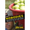 Nobodies: Modern American Slave Labor and the Dark Side of the New Global Economy
