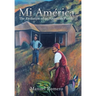 Mi América: The Evolution of an American Family