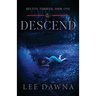 Descend: Hinton Charter Book 1
