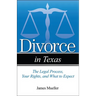 Divorce in Texas: The Legal Process, Your Rights, and What to Expect