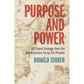 Purpose and Power: Us Grand Strategy from the Revolutionary Era to the Present