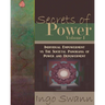 Secrets of Power, Volume I: Individual Empowerment vs The Societal Panorama of Power and Depowerment