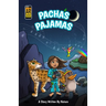 Pacha's Pajamas: A Story Written by Nature
