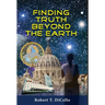 Finding Truth Beyond the Earth