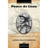 Ponce de Leon and the Discovery of Florida