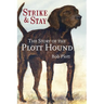 The Story of the Plott Hound: Strike & Stay