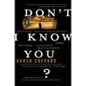 Don't I Know You?