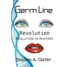 Germ Line: Revolution