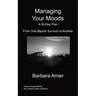 Managing Your Moods: A 30-Day Plan