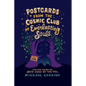Postcards from the Cosmic Club of Everlasting Souls: Visiting Hours on Both Sides of the Veil