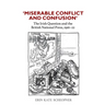 "'Miserable Conflict and Confusion': The Irish Question and the British National Press, 1916-22"