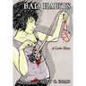 Bad Habits: A Love Story