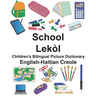 English-Haitian Creole School/Lek Children's Bilingual Picture Dictionary