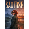 Saoirse: A Rebel's Legacy And A Call To Ireland