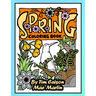 Spring Coloring Book: Celebrate Spring Flowers and Beautiful Birds with this Coloring Book for Adults!