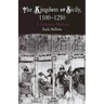 The Kingdom of Sicily, 1100-1250: A Literary History