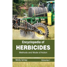 Encyclopedia of Herbicides: Volume I (Methods and Mode of Action)