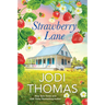 Strawberry Lane: A Touching Texas Love Story