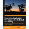 Enterprise Application Development with Extjs and Spring
