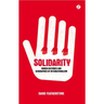 Solidarity: Hidden Histories and Geographies of Internationalism