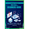 SQL beginners guide: The Beginner's Path to SQL, with Unveiling the Secrets of SQL for beginners,