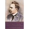 What Nietzsche Really Said