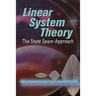 Linear System Theory: The State Space Approach