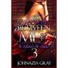 The Secrets Between Me And Your Boo 3