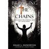 Breaking the Chains