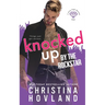 Knocked Up by the Rockstar