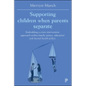 Supporting Children When Parents Separate: Embedding a Crisis Intervention Approach Within Family Justice, Education and Mental Health Policy