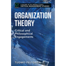 Organization Theory: Critical and Philosophical Engagements