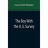 The Boy With the U. S. Survey