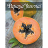 Papaya Journal