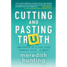 Cutting and Pasting Truth: Snapshots of a Life Lived Through Faith and Fitness