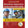 Electrician Apprentice Study Guide 2025-2026: 3 Practice Exams and IBEW Aptitude Test Prep [2nd Edition]