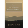 A Memoir of the Life and Writings of John Albert Bengel, Prelate in Wuertemberg