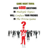 Game Night Trivia: Over 4000 Questions In Multiple Topics Will Confuse Your Friends In The Trivia Game