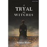 A Tryal of Witches