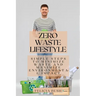 Zero Waste Lifestyle: Simple Steps to Minimize Waste and Maximize Environmental Impact