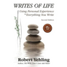 Writes of Life: Using Personal Experience in Everything You Write
